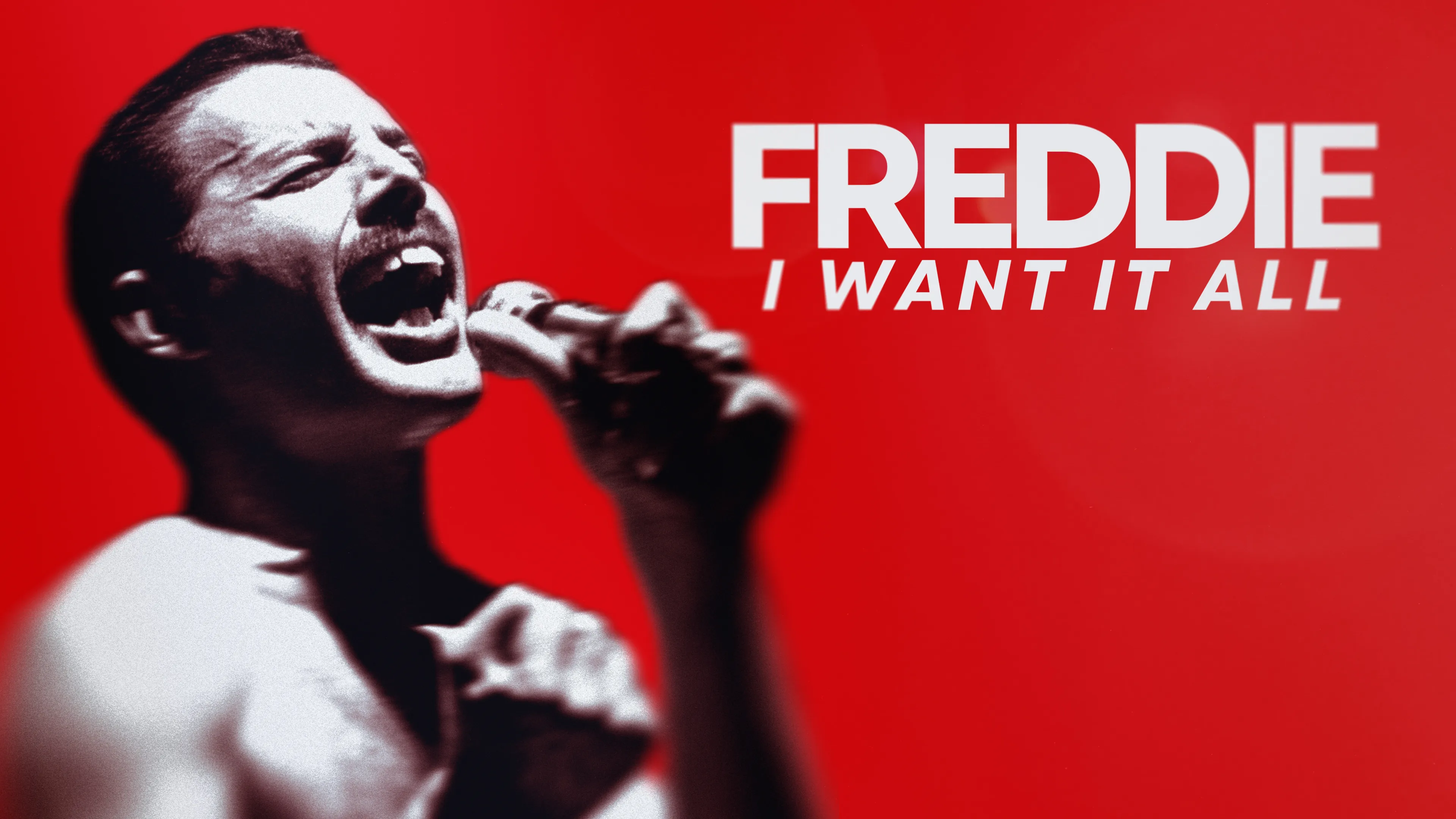 Freddie: I Want It All poster